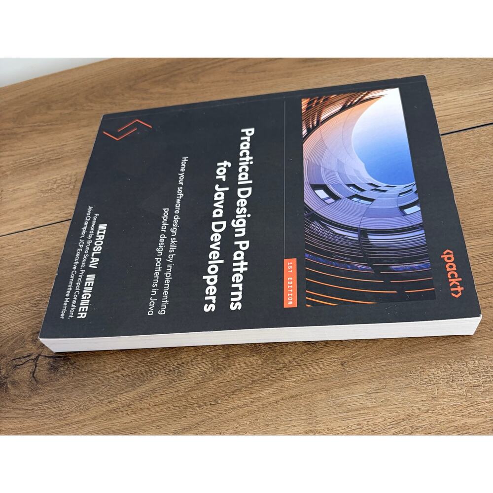 Practical Design Patterns for Java Developers by Miroslav Wengner - Picture 4 of 6